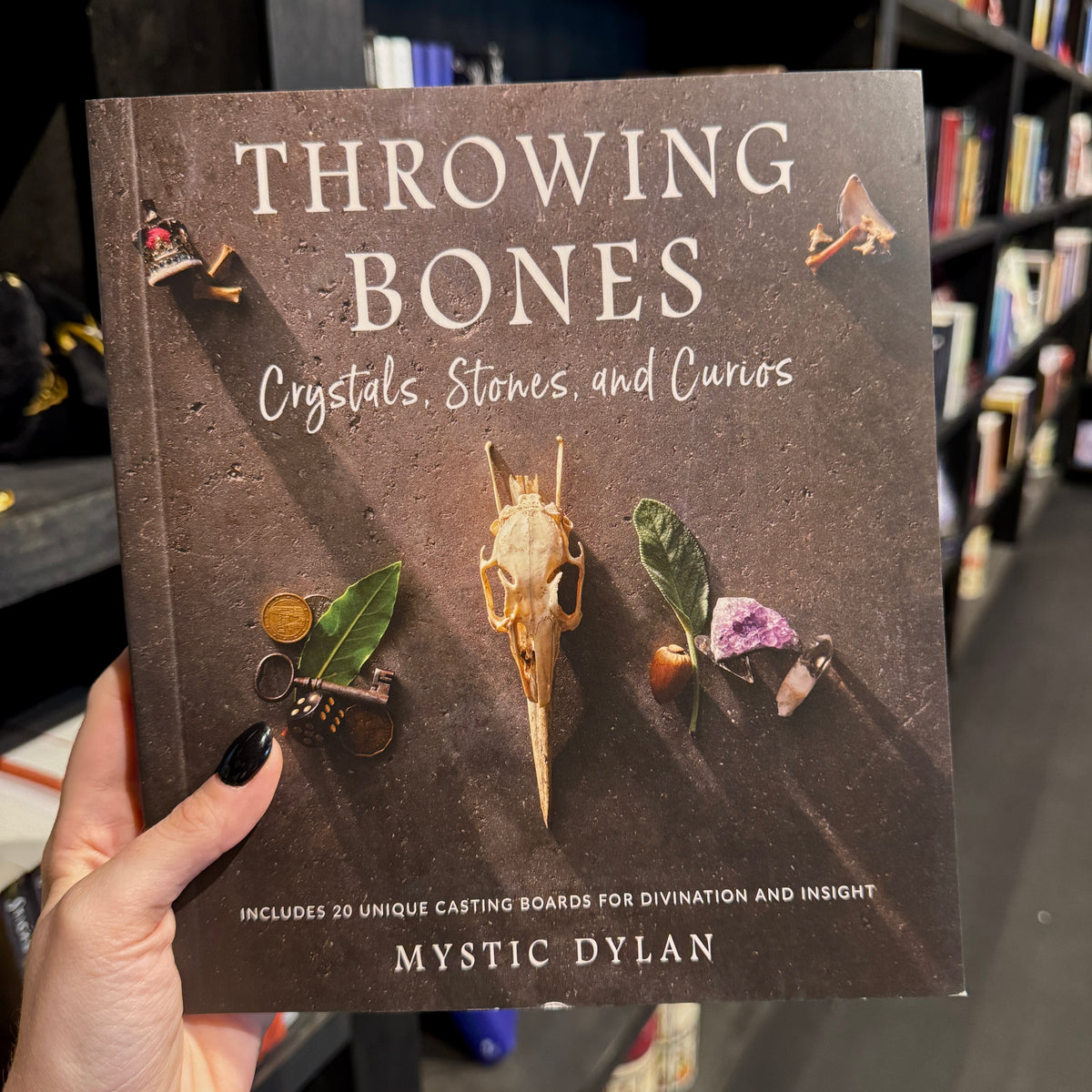Throwing Bones, Crystals, Stones, and Curios