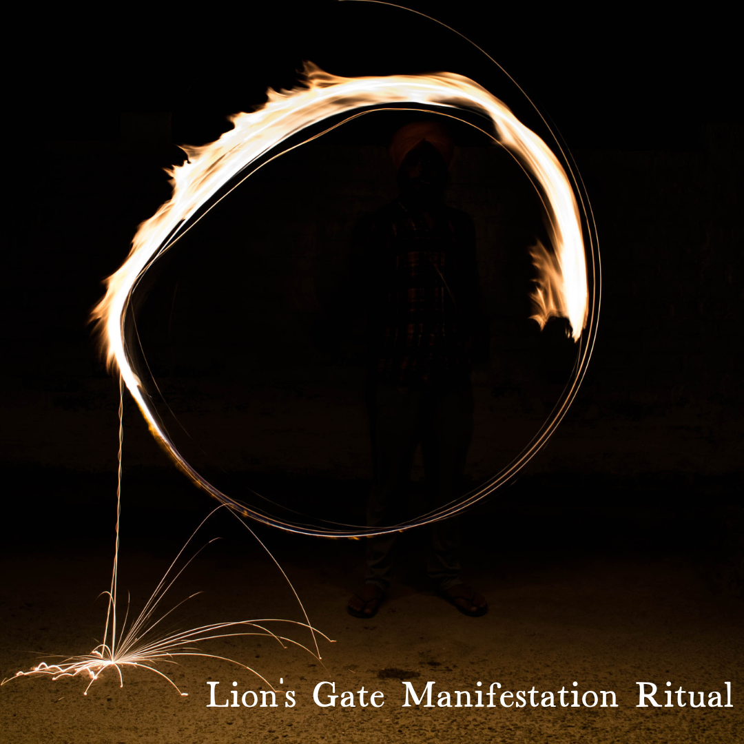 A person stands in darkness, swirling fire trails and sparks as bright lines. “Lion’s Gate Manifestation Ritual, August 7th 7 PM – Spellcrafter” is displayed at the bottom.