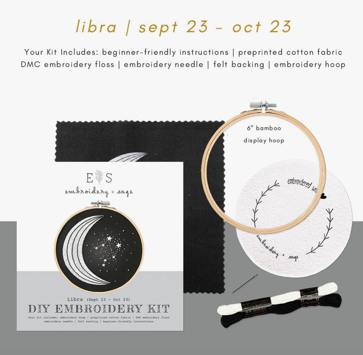 The Spellcrafter XEmbroidery Kit for Libra features a starry night design with moon and stars. Includes 6" bamboo hoop, cotton fabric, floss, needle, felt backing, instructions—ideal for beginners. Neatly packed on gray.