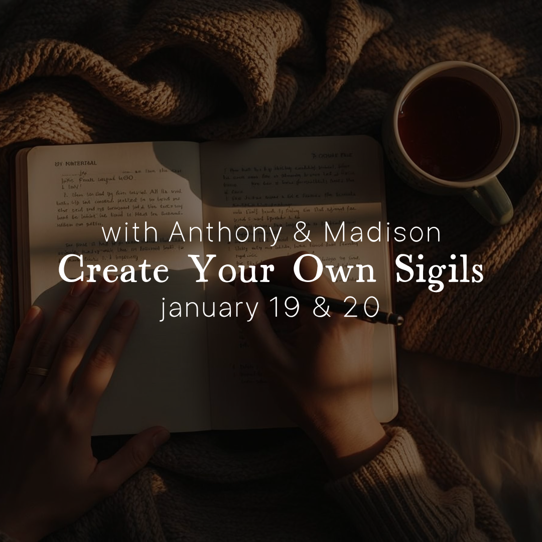 A person writes in a notebook beside coffee and a knit blanket. Text: Spellcrafter Create Your Own Sigils Workshop—explore magical symbolism, January 19 & 20.