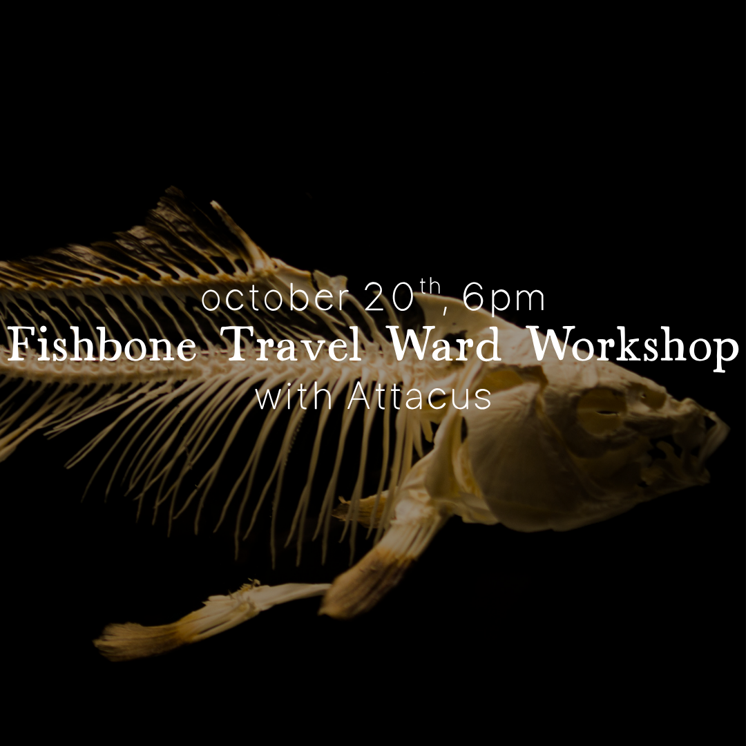 Fishbone Travel Ward Workshop, October 20th 6 PM